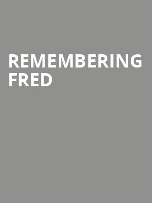 Remembering Fred  at London Palladium